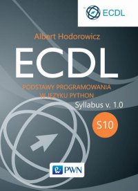 ECDL S10. Podstawy programowania w języku Python - Albert Hodorowicz - ebook