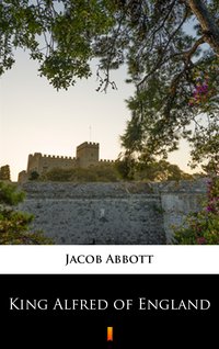 King Alfred of England - Jacob Abbott - ebook