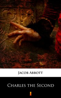 Charles the Second - Jacob Abbott - ebook