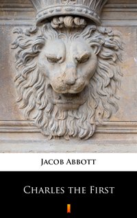 Charles the First - Jacob Abbott - ebook