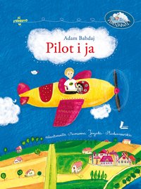 Pilot i ja - Adam Bahdaj - ebook