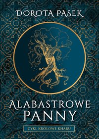 Alabastrowe panny - Dorota Pasek - ebook