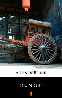 Dr. Night - Aidan de Brune - ebook