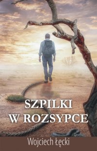 Szpilki w rozsypce - Wojciech Łęcki - ebook