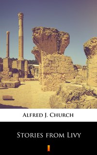 Stories from Livy - Alfred J. Church - ebook