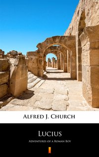 Lucius - Alfred J. Church - ebook