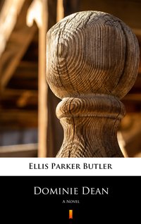 Dominie Dean - Ellis Parker Butler - ebook