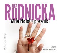 Miłe Natalii początki - Olga Rudnicka - audiobook