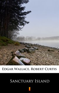 Sanctuary Island - Edgar Wallace - ebook