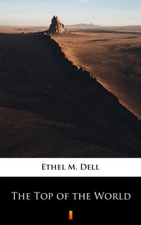 The Top of the World - Ethel M. Dell - ebook