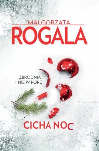 Cicha noc - Małgorzata Rogala - ebook