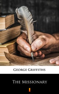 The Missionary - George Griffiths - ebook