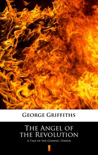 The Angel of the Revolution - George Griffiths - ebook