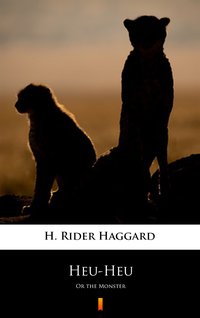 Heu-Heu - H. Rider Haggard - ebook