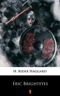 Eric Brighteyes - H. Rider Haggard - ebook