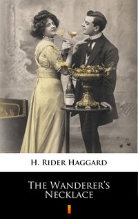 The Wanderer’s Necklace - H. Rider Haggard - ebook
