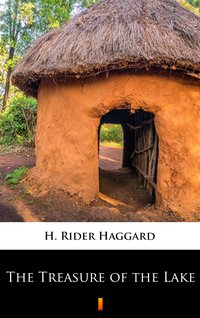 The Treasure of the Lake - H. Rider Haggard - ebook