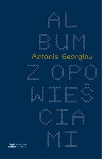 Album z opowieściami - Antonis Georgiou - ebook
