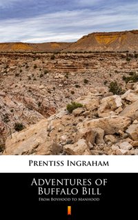 Adventures of Buffalo Bill - Prentiss Ingraham - ebook