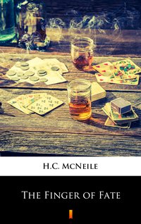 The Finger of Fate - H.C. McNeile - ebook