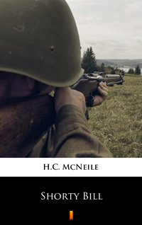 Shorty Bill - H.C. McNeile - ebook