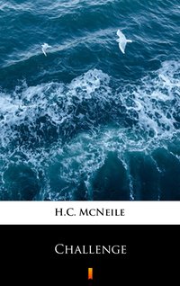 Challenge - H.C. McNeile - ebook