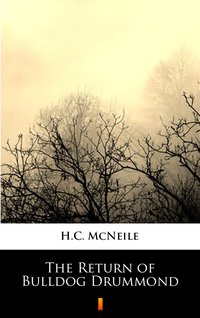 The Return of Bulldog Drummond - H.C. McNeile - ebook