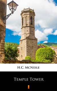 Temple Tower - H.C. McNeile - ebook