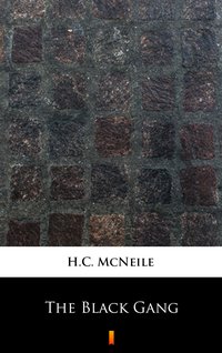 The Black Gang - H.C. McNeile - ebook