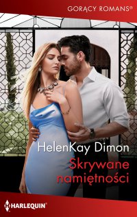 Skrywane namiętności - HelenKay Dimon - ebook