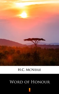 Word of Honour - H.C. McNeile - ebook
