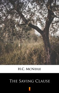 The Saving Clause - H.C. McNeile - ebook