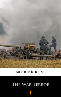 The War Terror - Arthur B. Reeve - ebook