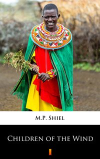 Children of the Wind - M.P. Shiel - ebook