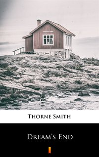 Dream’s End - Thorne Smith - ebook