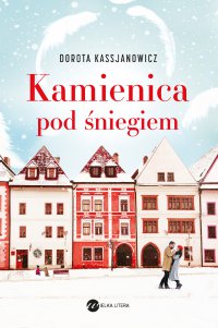 Kamienica pod śniegiem - Dorota Kassjanowicz - ebook