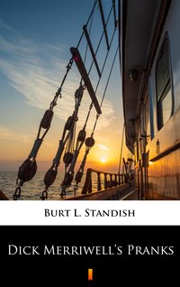 Dick Merriwell’s Pranks - Burt L. Standish - ebook