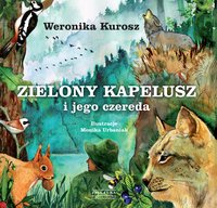 Zielony Kapelusz i jego czereda - Weronika Kurosz - ebook
