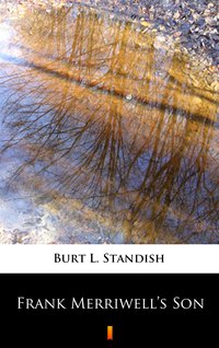 Frank Merriwell’s Son - Burt L. Standish - ebook