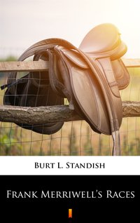 Frank Merriwell’s Races - Burt L. Standish - ebook