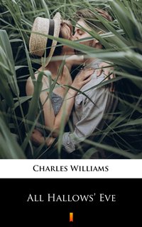 All Hallows’ Eve - Charles Williams - ebook