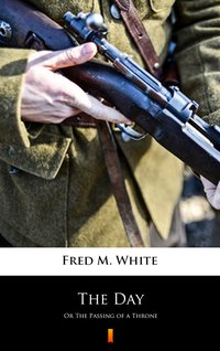 The Day - Fred M. White - ebook