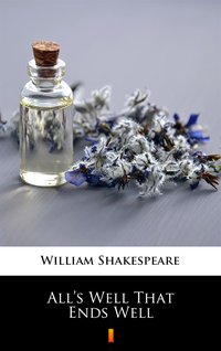 All’s Well That Ends Well - William Shakespeare - ebook