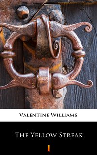 The Yellow Streak - Valentine Williams - ebook