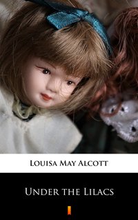 Under the Lilacs - Louisa May Alcott - ebook