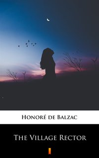 The Village Rector - Honoré de Balzac - ebook