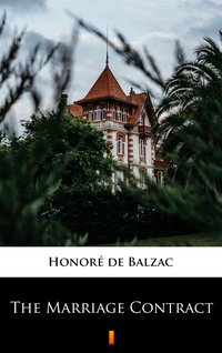 The Marriage Contract - Honoré de Balzac - ebook