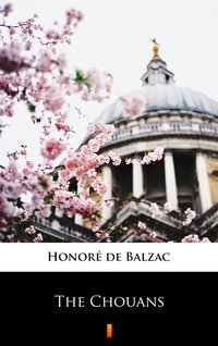 The Chouans - Honoré de Balzac - ebook