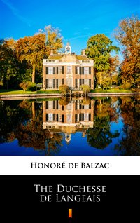 The Duchesse de Langeais - Honoré de Balzac - ebook