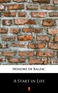 A Start in Life - Honoré de Balzac - ebook